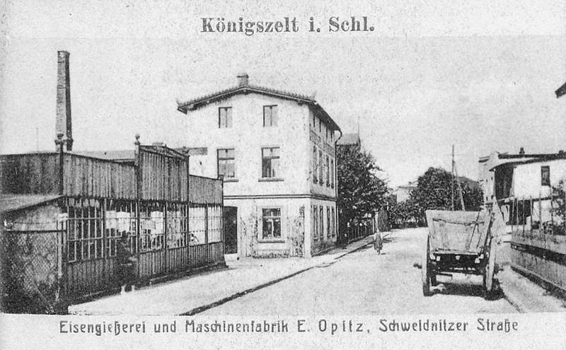 Königszelt  (Jaworzyna Śląska), Schweidnitzerstrasse (ul. Świdnicka). Zakład odlewniczy i produkcji maszyn E. Opitz'a